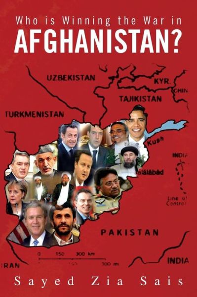 Cover for Sayed Zia Sais · Who is Winning the War in Afghanistan? (Paperback Book) (2011)