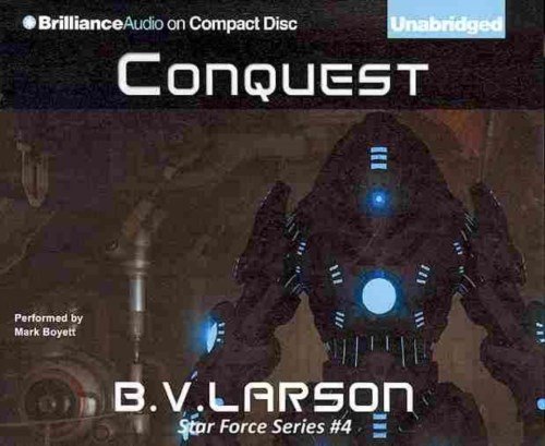 Cover for B V Larson · Conquest (CD) (2013)