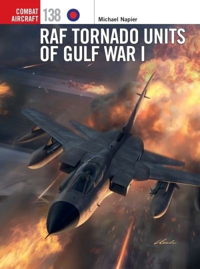 Cover for Michael Napier · RAF Tornado Units of Gulf War I - Combat Aircraft (Paperback Book) (2021)