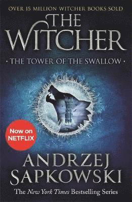 Cover for Andrzej Sapkowski · The Tower of the Swallow: Witcher 4 – Now a major Netflix show - The Witcher (Paperback Bog) (2020)