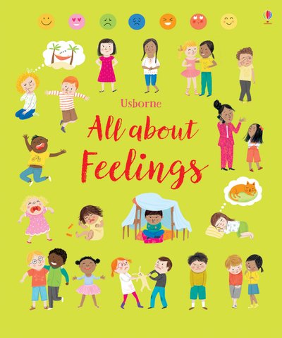 All About Feelings - All About - Felicity Brooks - Libros - Usborne Publishing Ltd - 9781474937115 - 13 de junio de 2019