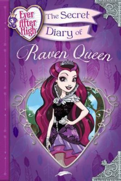 Cover for Heather Alexander · Ever After High: The Secret Diary of Raven Queen (CD) (2017)