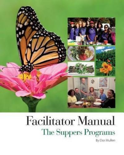 Cover for Dor Mullen · The Suppers Programs Facilitator Manual (Pocketbok) (2013)