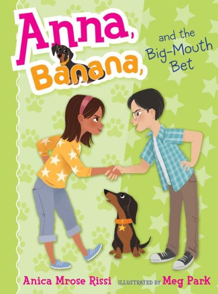 Cover for Anica Mrose Rissi · Anna, Banana, and the Big-mouth Bet (Innbunden bok) (2015)