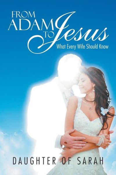 Cover for Daughter of Sarah · From Adam to Jesus: What Every Wife Should Know (Pocketbok) (2014)