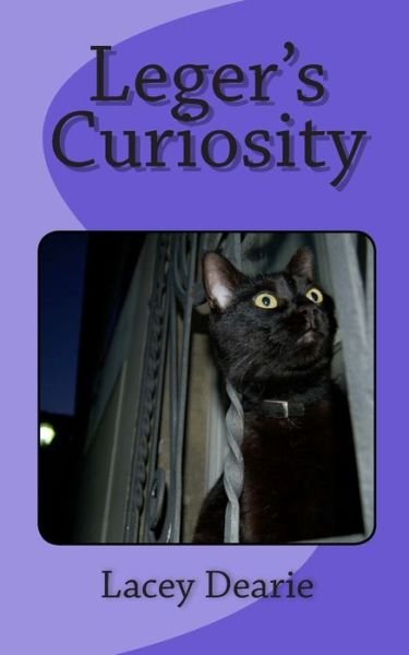 Lacey Dearie · Leger's Curiosity - The Leger Cat Sleuth Mysteries (Paperback Book) (2013)