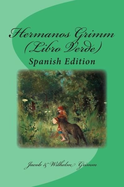 Cover for Nik Marcel · Hermanos Grimm (Libro Verde): Spanish Edition (Paperback Book) [1st edition] (2013)