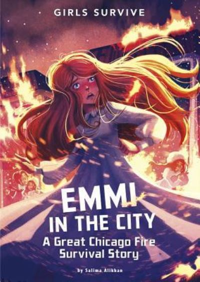 Emmi in the City A Great Chicago Fire Survival Story - Salima Alikhan - Libros - Stone Arch Books - 9781496580115 - 1 de febrero de 2019