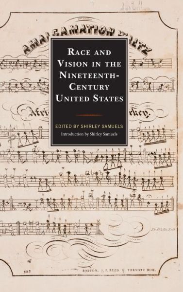 Cover for Shirley Samuels · Race and Vision in the Nineteenth-Century United States (Hardcover Book) (2019)