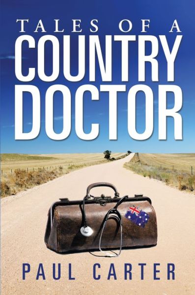 Cover for Paul Carter · Tales of a Country Doctor (Paperback Book) (2014)