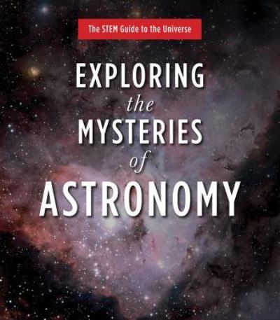 Cover for Patrick Moore · Exploring the Mysteries of Astronomy (Hardcover Book) (2016)