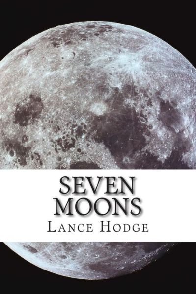 Cover for Lance Hodge · Seven Moons (Pocketbok) (2014)