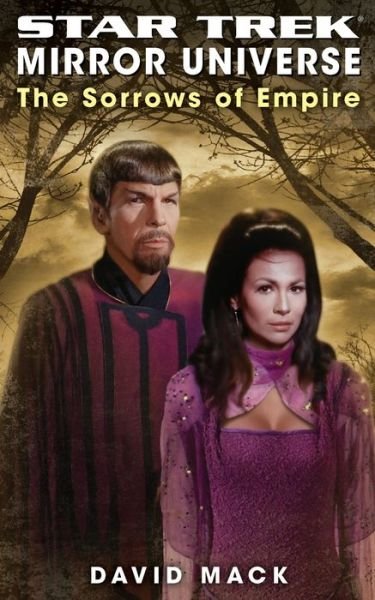 Cover for David Mack · Star Trek : Mirror Universe The Sorrows of Empire (Paperback Bog) (2014)