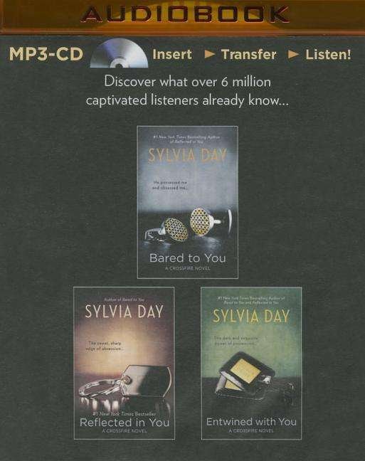 Sylvia Day Crossfire Series Boxed Set: Bared to You, Reflected in You, and Entwined with You - Sylvia Day - Audio Book - Brilliance Audio - 9781501293115 - August 25, 2015