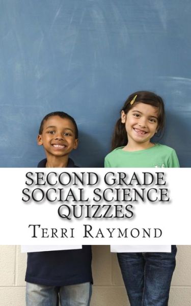 Cover for Terri Raymond · Second Grade Social Science Quizzes (Pocketbok) (2014)