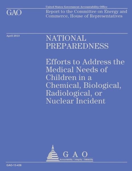 Cover for U S · Report to the Committee on Energy and Commerce, House of Representatives: National Preparedness (Taschenbuch) (2015)