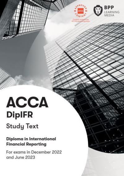 Cover for BPP Learning Media · DipIFR Diploma in International Financial Reporting: Study Text (Pocketbok) (2022)