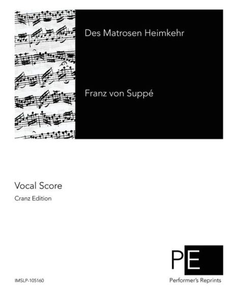 Cover for Franz Von Suppe · Des Matrosen Heimkehr (Paperback Book) (2015)