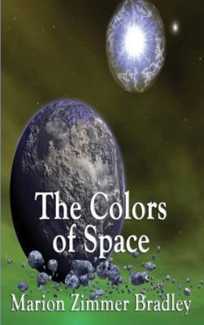 Cover for Zimmer Marion Bradley · The Colors of Space (Hardcover Book) (2018)