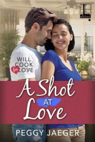 Cover for Peggy JAEGER · Shot at Love (Book) (2017)