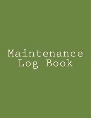 Cover for Inc Gelding Publishing · Maintenance Log Book (Paperback Bog) (2016)