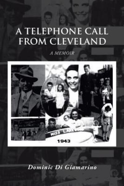 Cover for Dominic Di Giamarino · A Telephone Call from Cleveland (Paperback Book) (2016)