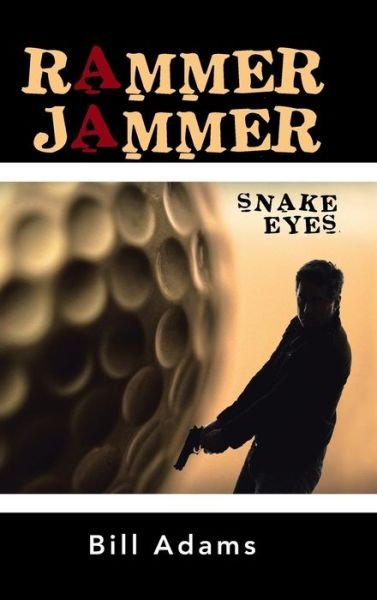 Cover for Bill Adams · Rammer Jammer (Hardcover Book) (2016)