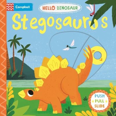 Cover for Campbell Books · Stegosaurus: A Push Pull Slide Dinosaur Book - Hello Dinosaur (Tavlebog) (2023)