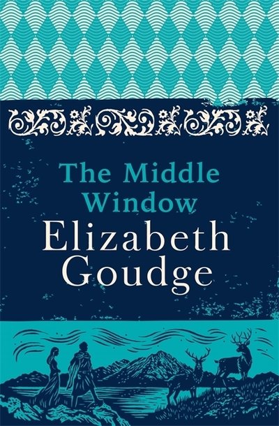 Cover for Elizabeth Goudge · The Middle Window (Paperback Book) (2019)