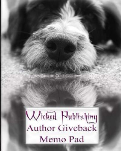 Cover for Wicked Publishing · Wicked Publishing Author Giveback Memo Pad (Paperback Bog) (2016)