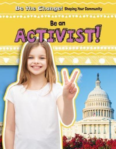 Cover for Jill Keppeler · Be an Activist! (Hardcover Book) (2018)