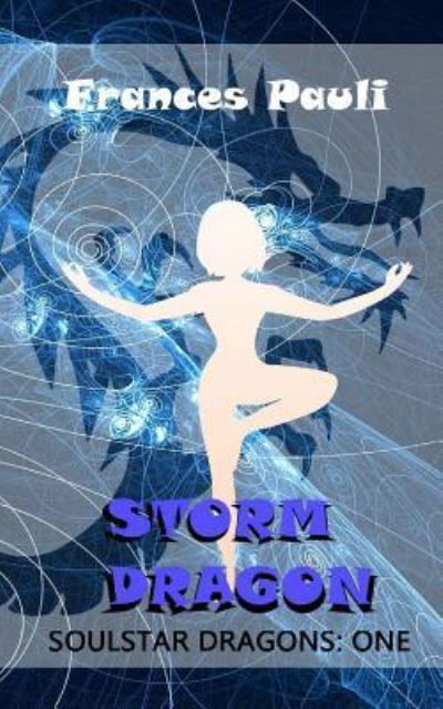 Storm Dragon - Frances Pauli - Książki - Createspace Independent Publishing Platf - 9781539645115 - 19 października 2016