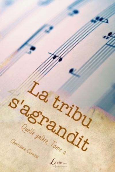 Cover for Christiane Corazzi · La tribu s'agrandit (Paperback Book) (2016)