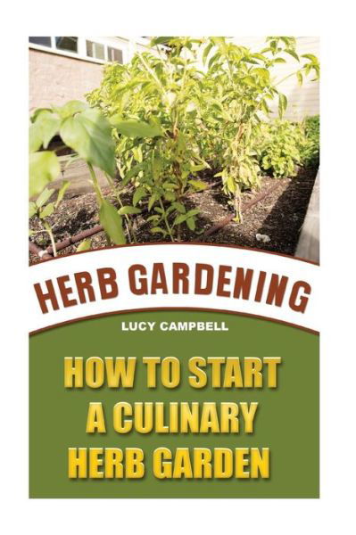 Cover for Lucy Campbell · Herb Gardening (Paperback Book) (2016)