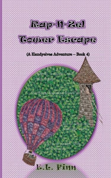 Cover for E L Finn · RAP-N-Zel Tower Escape (Paperback Bog) (2018)