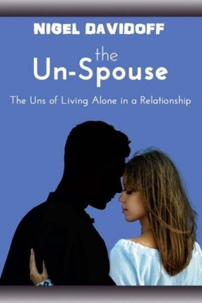 Cover for Nigel Davidoff · Un-Spouse (Book) (2023)