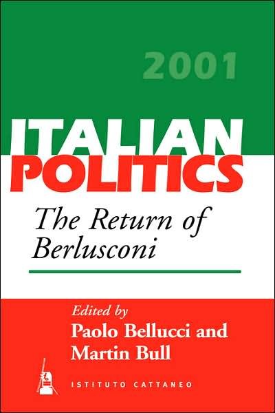 Cover for Paolo Bellucci · The Return of Berlusconi - Italian Politics (Hardcover Book) (2003)