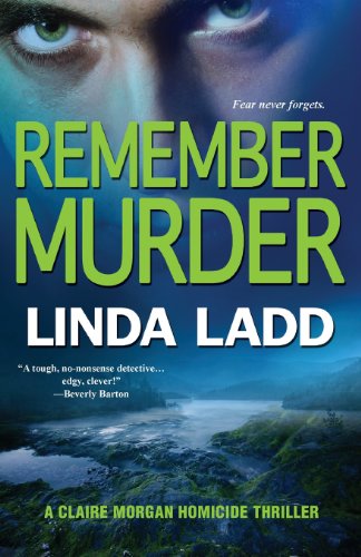 Remember Murder - Linda Ladd - Książki - Kensington Trade - 9781601832115 - 20 czerwca 2013