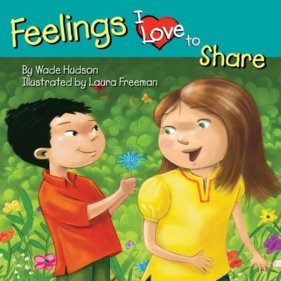 Cover for Wade Hudson · Feelings I Love to Share (Taschenbuch) (2009)