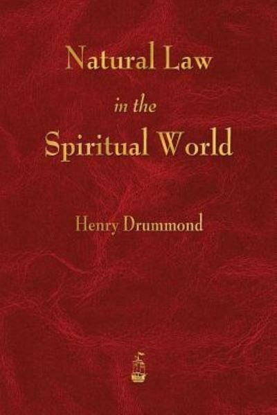 Cover for Henry Drummond · Natural Law in the Spiritual World (Taschenbuch) (2015)