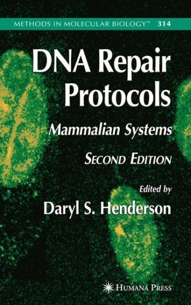 Cover for DNA Repair Protocols - Methods in Molecular Biology (Paperback Book) [Softcover reprint of hardcover 1st ed. 2006 edition] (2010)