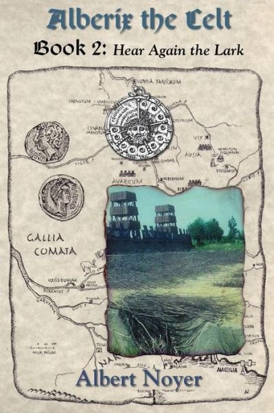 Cover for Albert Noyer · Alberix the Celt Book 2: Hear Again the Lark (Pocketbok) (2015)