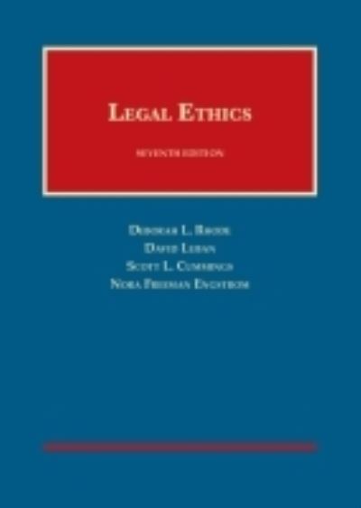 Cover for Deborah L. Rhode · Legal Ethics - University Casebook Series (Hardcover Book) [7 Revised edition] (2017)