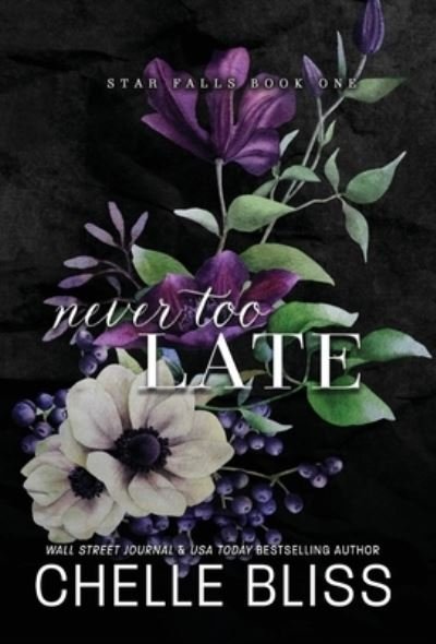 Cover for Chelle Bliss · Never Too Late (Bog) (2023)