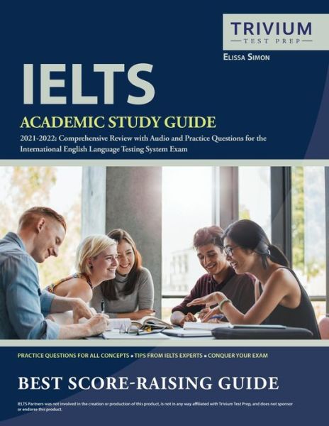 Cover for Simon · IELTS Academic Study Guide 2021-2022: Comprehensive Review with Audio and Practice Questions for the International English Language Testing System Exam (Paperback Bog) (2021)