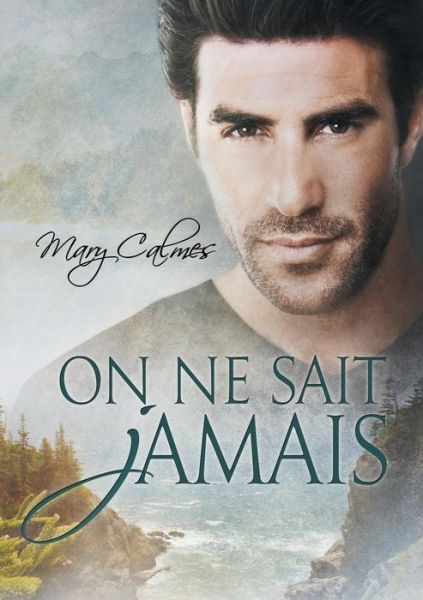 Cover for Mary Calmes · On Ne Sait Jamais (Translation) (Paperback Book) [Translation edition] (2018)