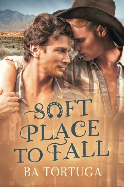 Cover for Ba Tortuga · Soft Place to Fall (Taschenbuch) (2019)