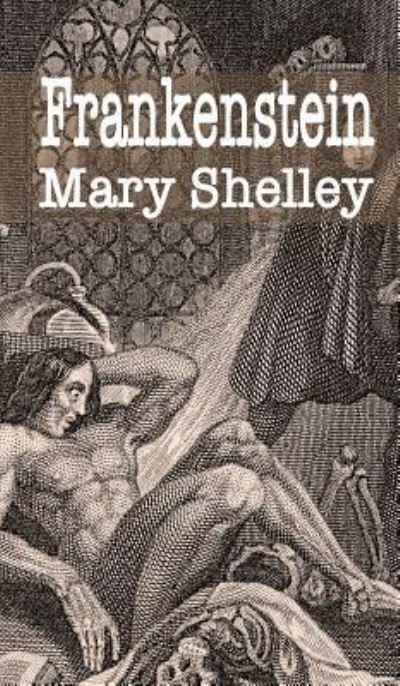 Cover for Mary Shelley · Frankenstein (Hardcover bog) (2018)