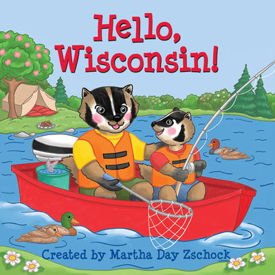 Cover for Martha Zschock · Hello, Wisconsin! (Book) (2021)