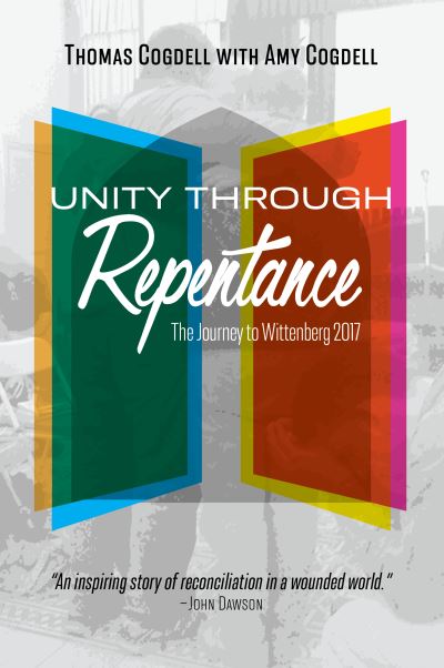 Cover for Thomas Cogdell · Unity Through Repentance (Book) (2022)